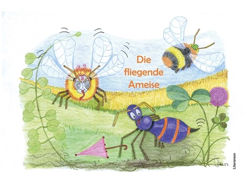 Die fliegende Ameise (Hardcover)