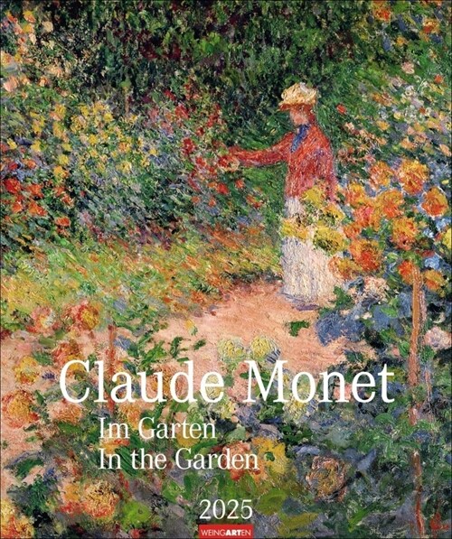 Claude Monet Im Garten Kalender 2025 - Im Garten (Calendar)