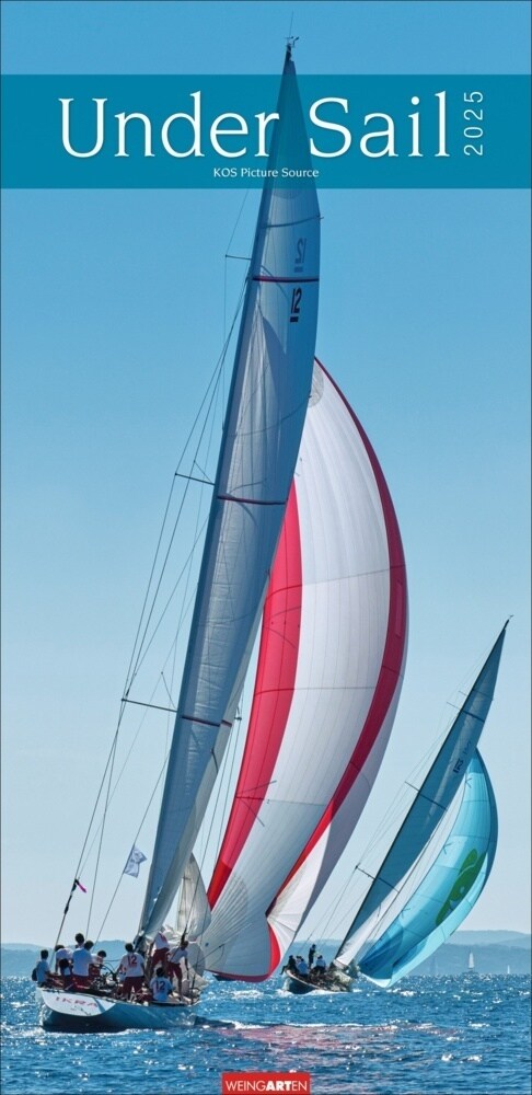 Under Sail Kalender 2025 (Calendar)