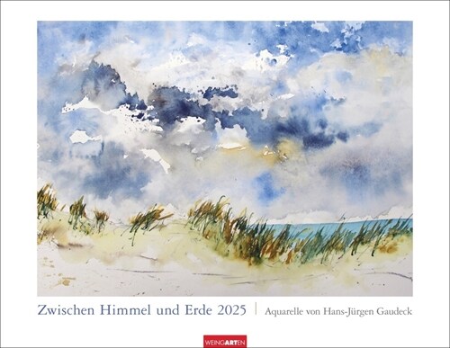 Zwischen Himmel und Erde Kalender 2025 - Aquarelle von Hans-Jurgen Gaudeck (Calendar)