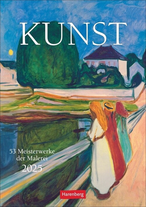 Kunst Wochen-Kulturkalender 2025 - 53 Meisterwerke der Malerei (Calendar)