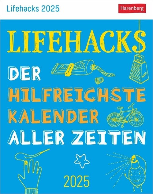 Lifehacks Tagesabreißkalender 2025 - Der hilfreichste Kalender aller Zeiten (Calendar)