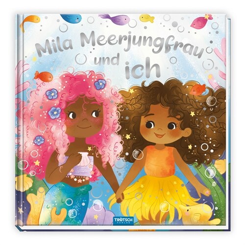 Trotsch Vorlesebuch Mila Meerjungfrau und ich (Board Book)