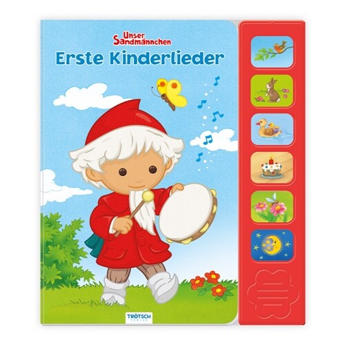 Trotsch Unser Sandmannchen Soundbuch Erste Kinderlieder (Board Book)