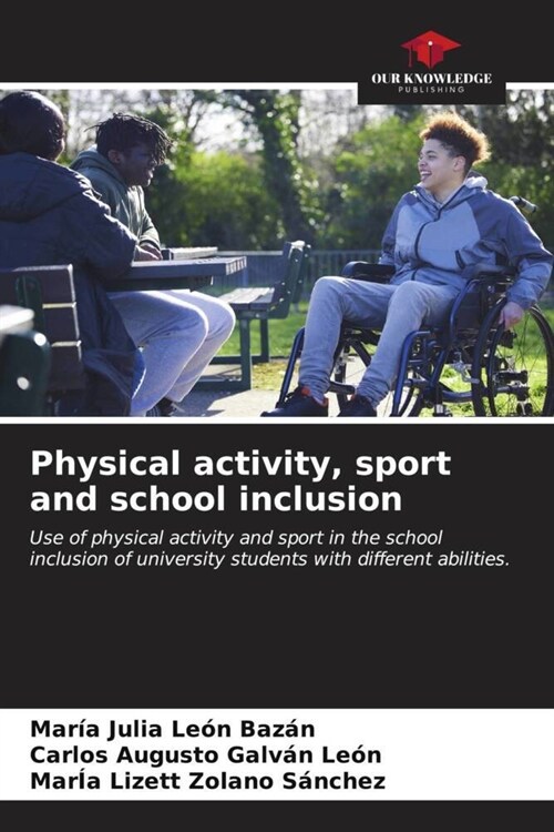 Physical activity, sport and school inclusion (Paperback)