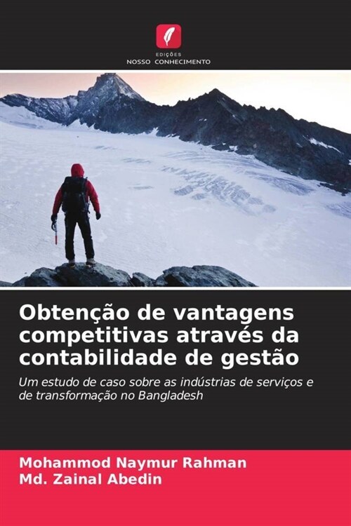 Obten豫o de vantagens competitivas atrav? da contabilidade de gest? (Paperback)