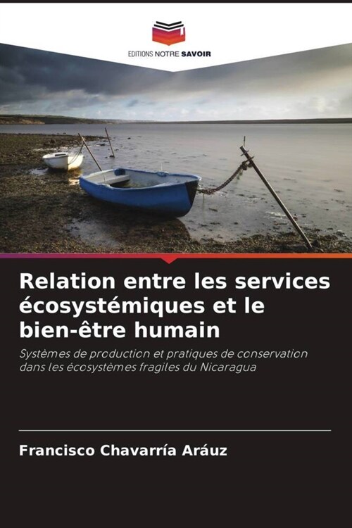 Relation entre les services ecosystemiques et le bien-etre humain (Paperback)