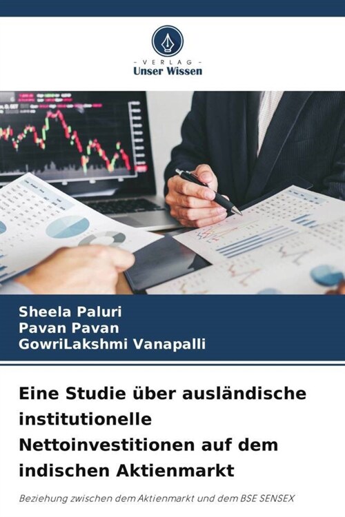 Eine Studie ?er ausl?dische institutionelle Nettoinvestitionen auf dem indischen Aktienmarkt (Paperback)