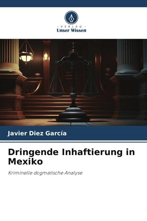 Dringende Inhaftierung in Mexiko (Paperback)