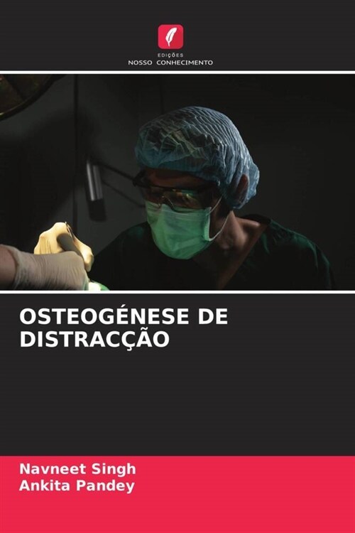 OSTEOGENESE DE DISTRACCAO (Paperback)