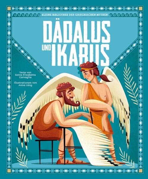 Dadalus und Ikarus (Kleine Bibliothek der griechischen Mythen) (Hardcover)