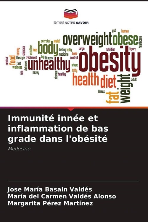 Immunite innee et inflammation de bas grade dans lobesite (Paperback)