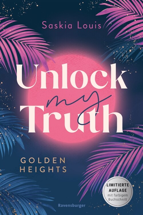 Unlock My Truth. Golden-Heights-Reihe, Band 2 (humorvolle New-Adult-Romance fur alle Fans von Stella Tack | Limitierte Auflage mit Farbschnitt) (Paperback)