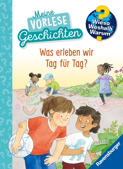 Wieso Weshalb Warum Meine Vorlesegeschichten, Band 1: Was erleben wir Tag fur Tag (Hardcover)