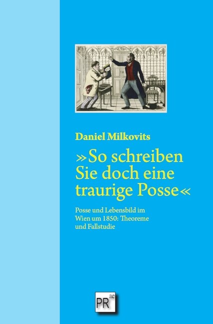 »So schreiben Sie doch eine traurige Posse« (Paperback)