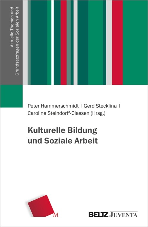 Kulturelle Bildung und Soziale Arbeit (Paperback)