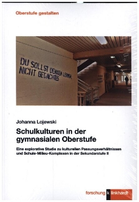 Schulkulturen in der gymnasialen Oberstufe (Book)