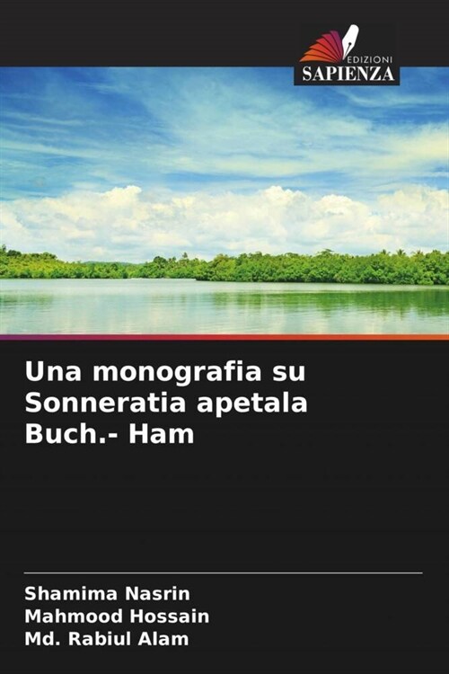 Una monografia su Sonneratia apetala Buch.- Ham (Paperback)