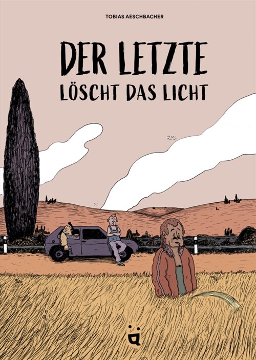 Der Letzte loscht das Licht (Hardcover)