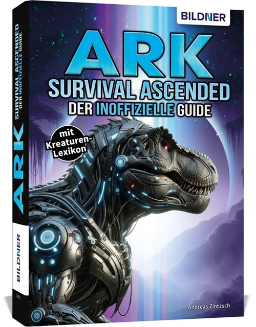 ARK Survival Ascended - Der große inoffizielle Guide (Paperback)