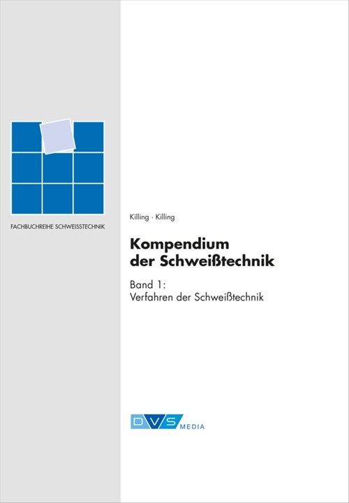 Kompendium der Schweißtechnik Band 1 (Hardcover)
