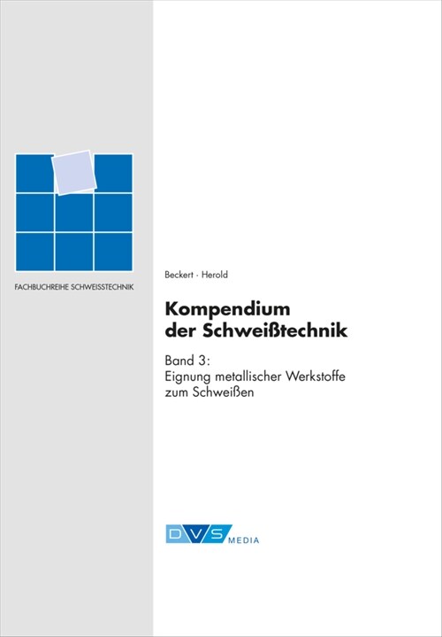 Kompendium der Schweißtechnik. Band 3 (Hardcover)