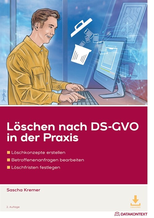 Loschen nach DS-GVO, m. 1 Buch, m. 1 E-Book (WW)