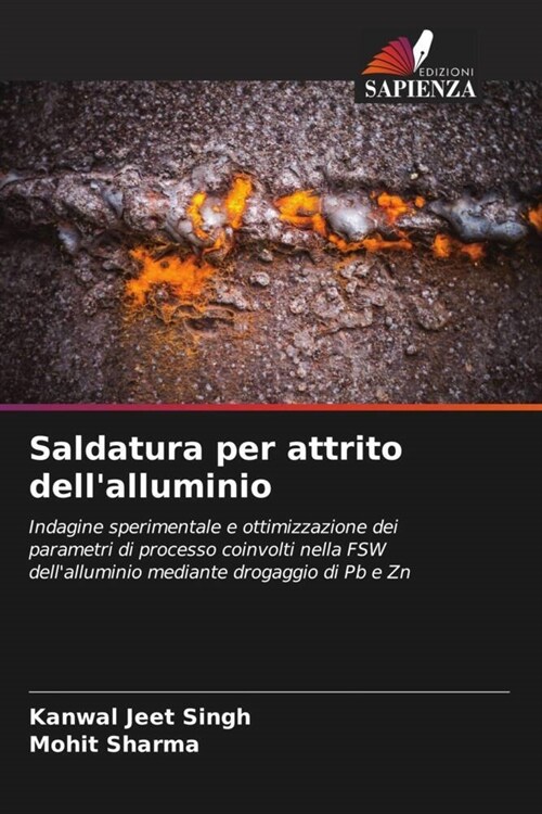 Saldatura per attrito dellalluminio (Paperback)