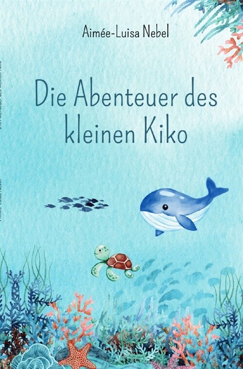 Die Abenteuer des kleinen Kiko (Paperback)