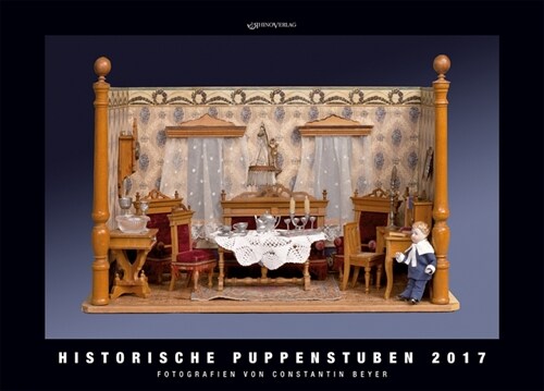 Historische Puppenstuben 2017 (Calendar)