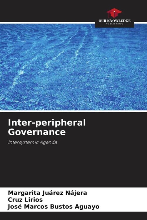 Inter-peripheral Governance (Paperback)