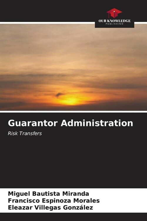 Guarantor Administration (Paperback)