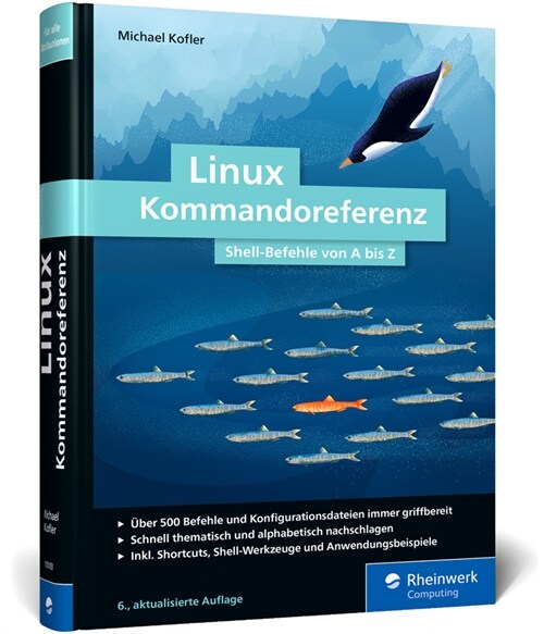 Linux Kommandoreferenz (Hardcover)