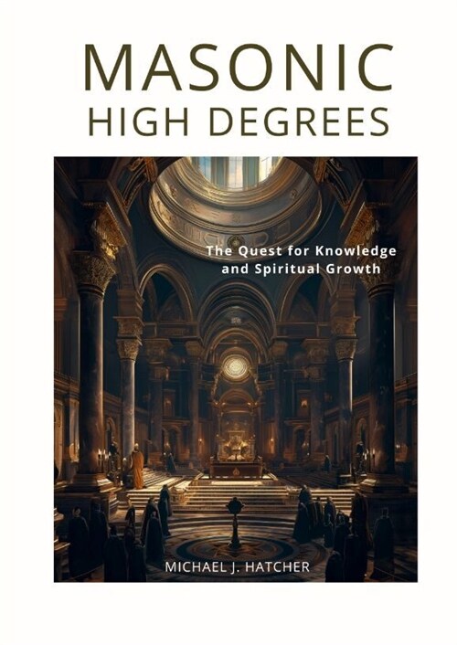 Masonic High Degrees (Hardcover)