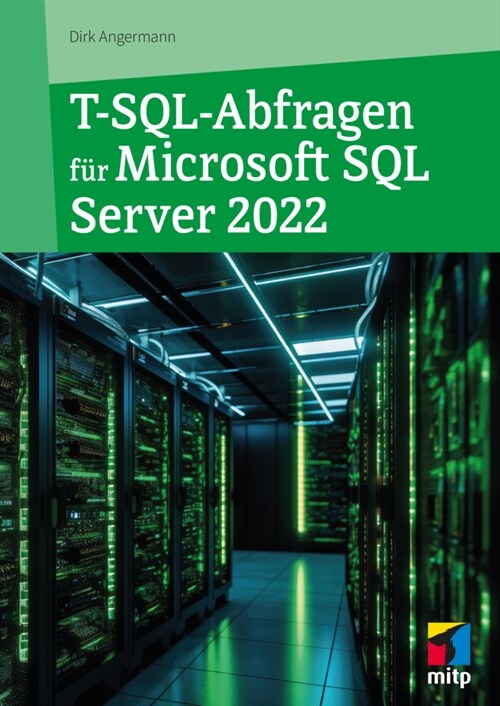 T-SQL-Abfragen fur Microsoft SQL-Server 2022 (Paperback)