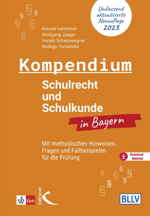 Kompendium Schulrecht und Schulkunde in Bayern, m. 1 Beilage (WW)