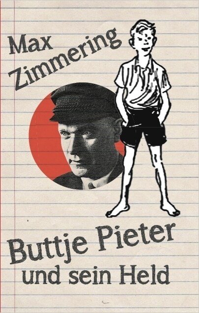 Buttje Pieter und sein Held (Paperback)