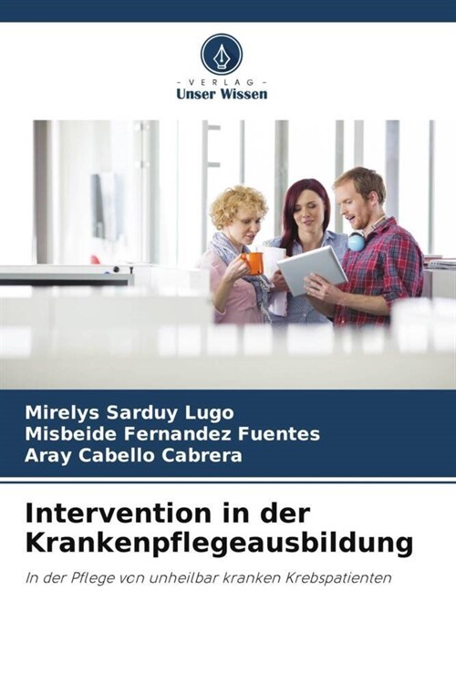 Intervention in der Krankenpflegeausbildung (Paperback)