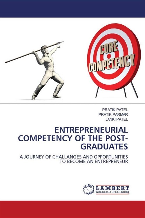 ENTREPRENEURIAL COMPETENCY OF THE POST-GRADUATES (Paperback)