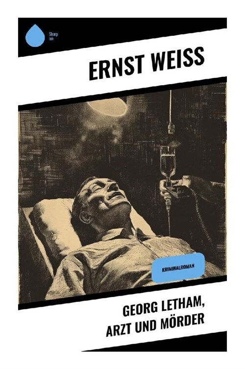 Georg Letham, Arzt und Morder (Paperback)