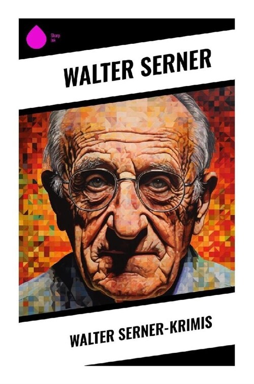 Walter Serner-Krimis (Paperback)