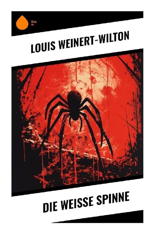 Die weisse Spinne (Paperback)