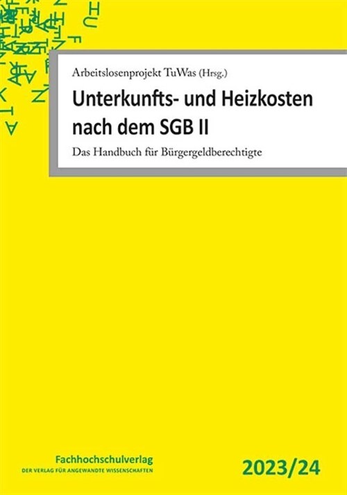 Unterkunfts- und Heizkosten nach dem SGB II (Book)