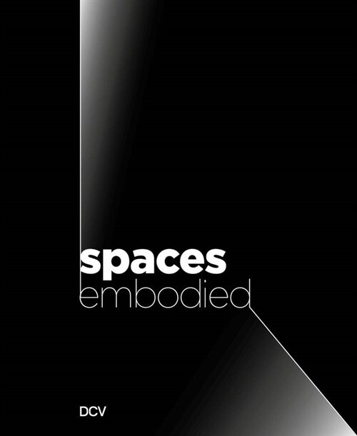 Spaces Embodied (Hardcover)