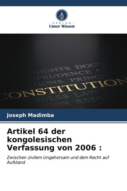 Artikel 64 der kongolesischen Verfassung von 2006 : (Paperback)