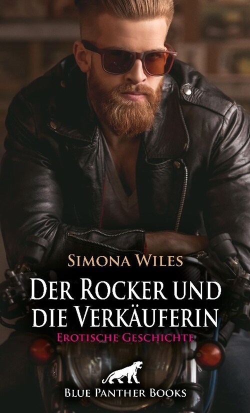 Der Rocker und die Verkauferin | Erotische Geschichte + 2 weitere Geschichten (Paperback)