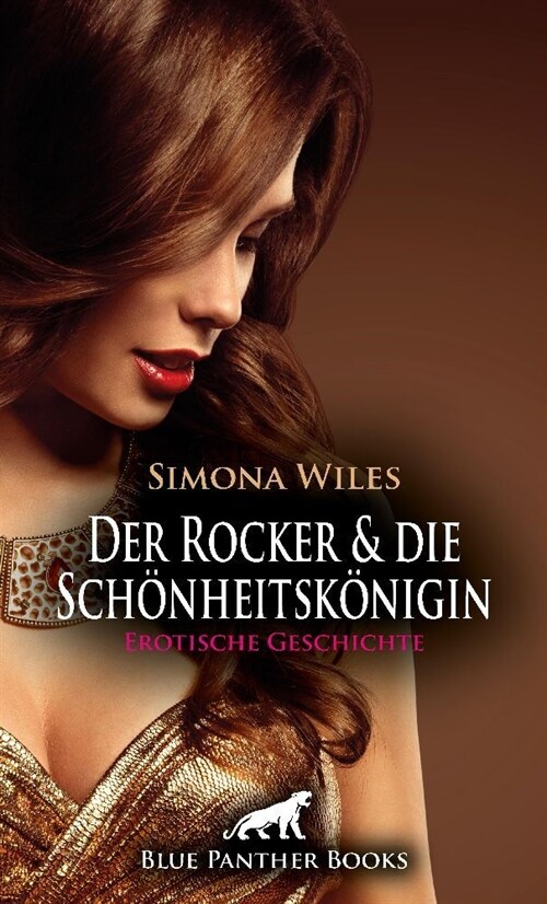 Der Rocker und die Schonheitskonigin | Erotische Geschichte + 1 weitere Geschichte (Paperback)