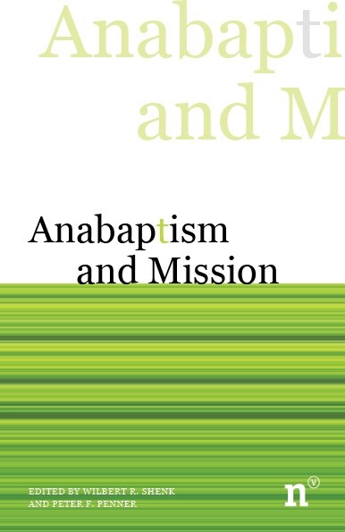 Anabaptism and Mission (Paperback)
