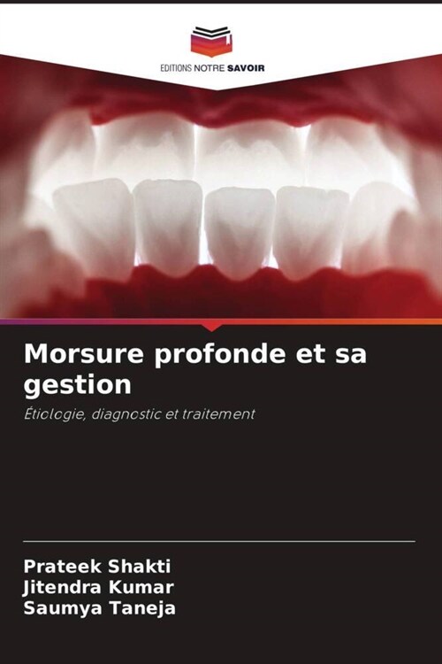 Morsure profonde et sa gestion (Paperback)