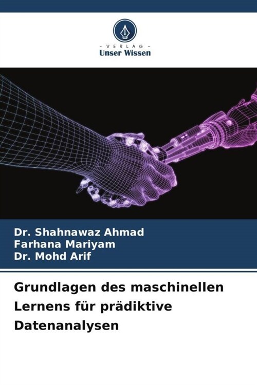 Grundlagen des maschinellen Lernens fur pradiktive Datenanalysen (Paperback)